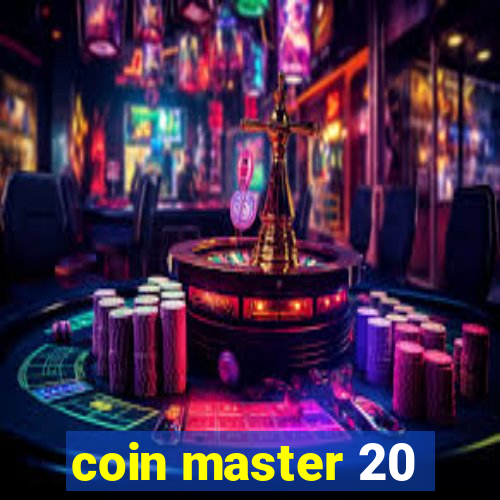 coin master 20