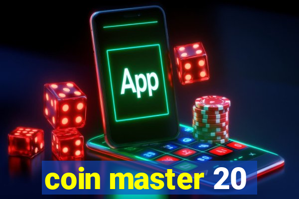 coin master 20