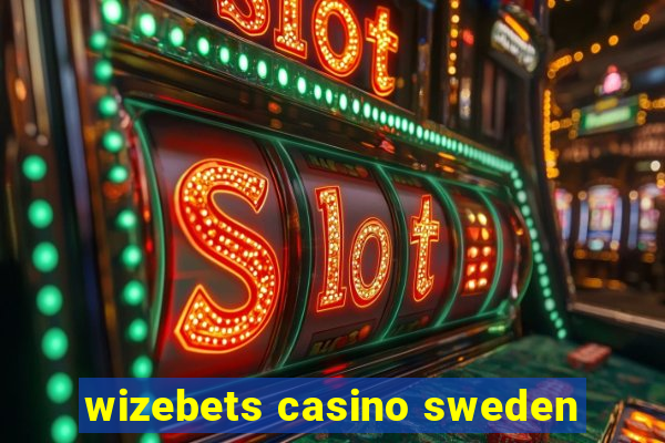 wizebets casino sweden