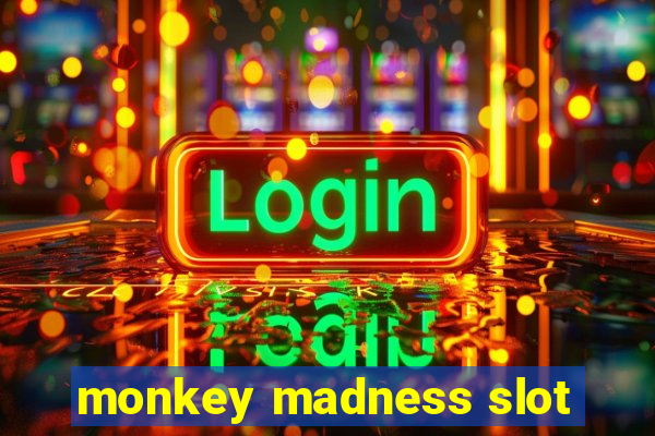 monkey madness slot