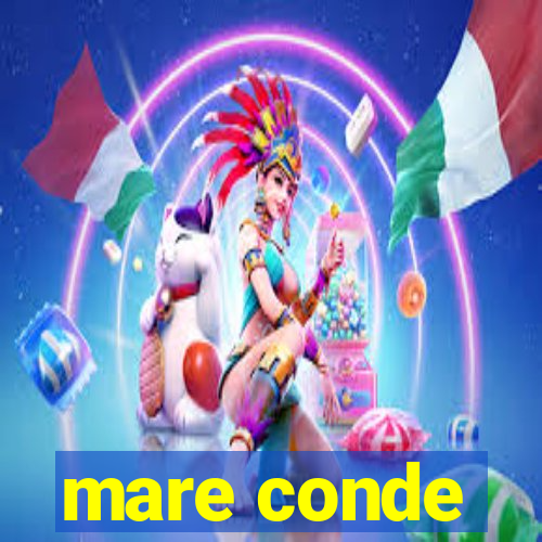 mare conde