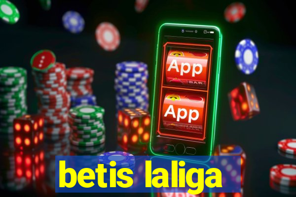 betis laliga