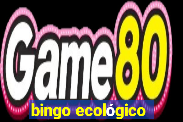 bingo ecológico