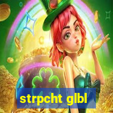 strpcht glbl