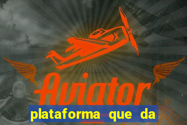 plataforma que da bonus de registro