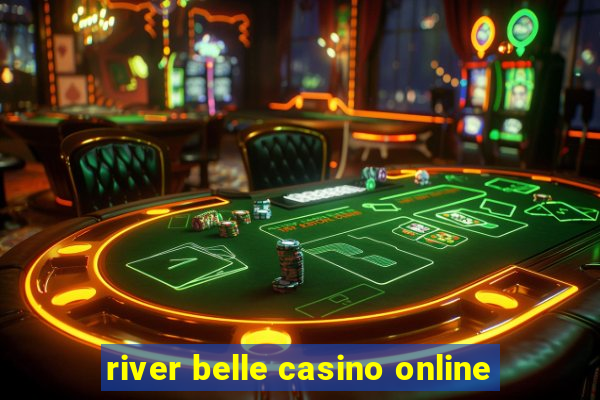 river belle casino online