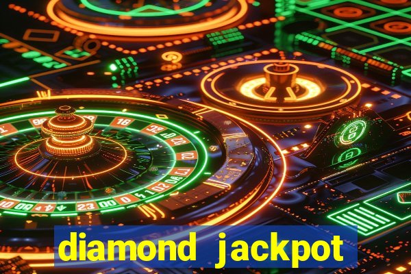 diamond jackpot mega slots