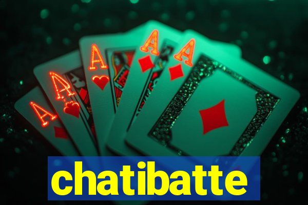 chatibatte