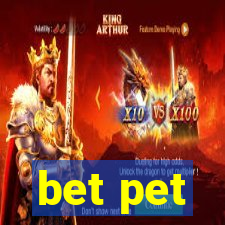 bet pet