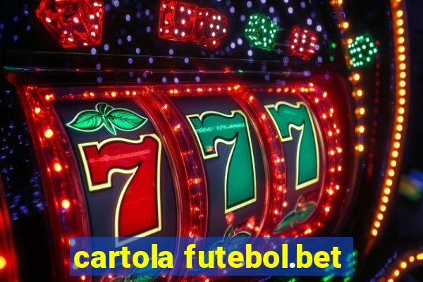 cartola futebol.bet