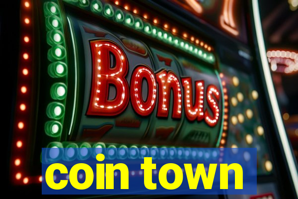 coin town