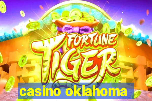 casino oklahoma