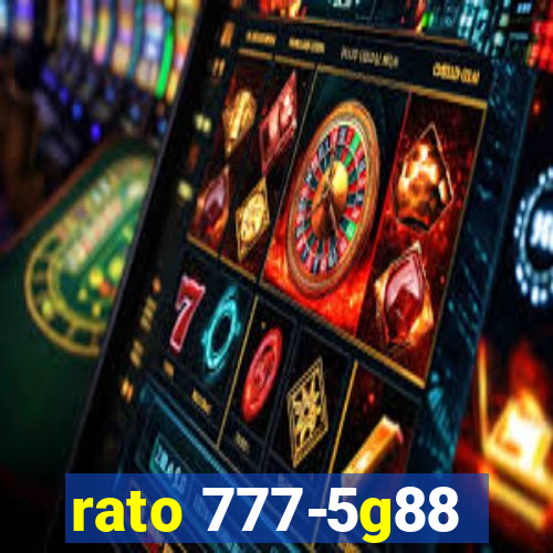 rato 777-5g88