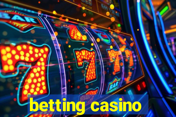 betting casino