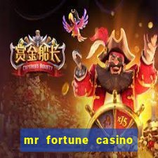 mr fortune casino paga mesmo