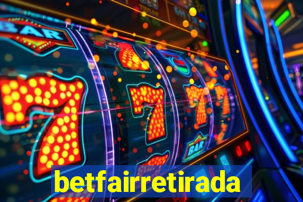 betfairretirada