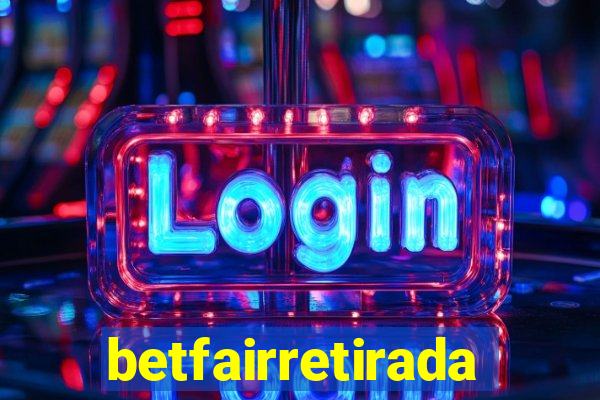 betfairretirada