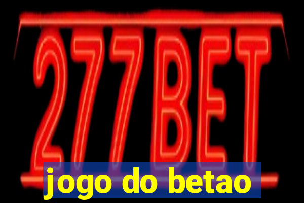 jogo do betao