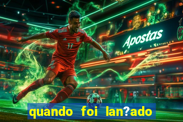 quando foi lan?ado o jogo do tigrinho