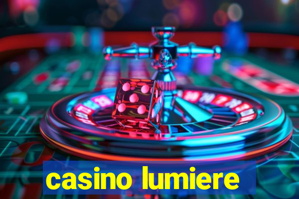 casino lumiere