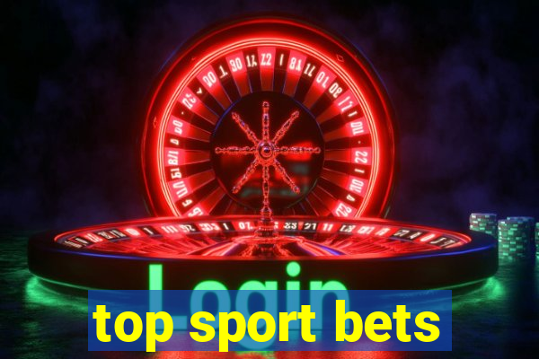 top sport bets