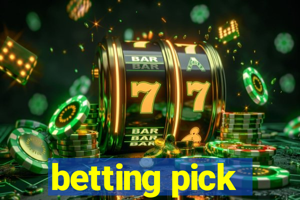 betting pick