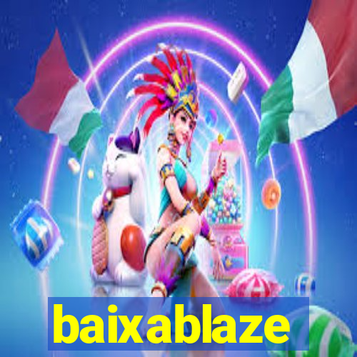 baixablaze