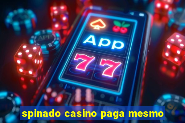 spinado casino paga mesmo