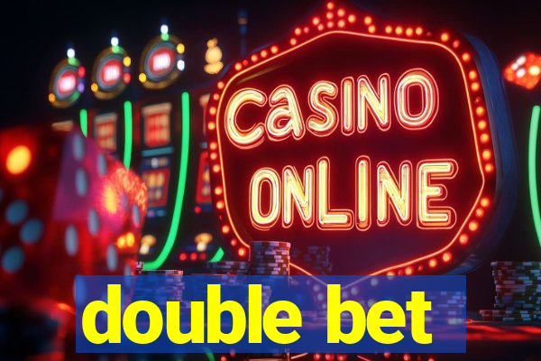 double bet