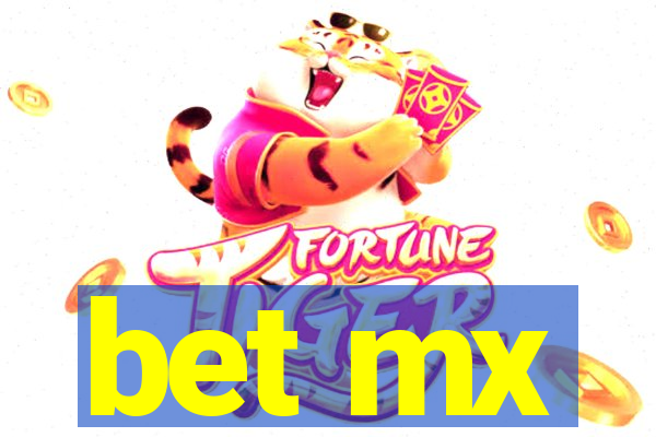 bet mx