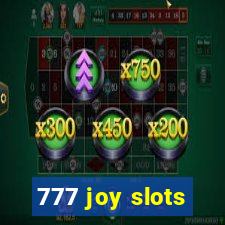 777 joy slots