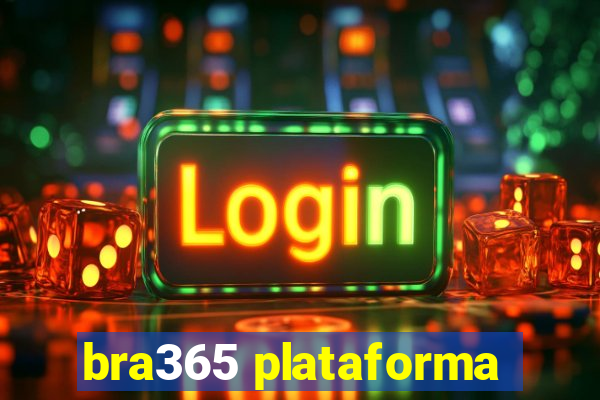 bra365 plataforma