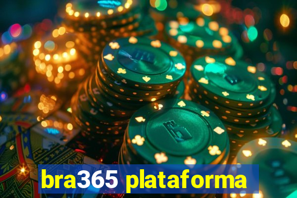 bra365 plataforma