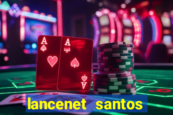 lancenet santos futebol clube