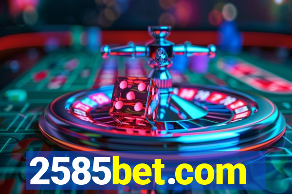 2585bet.com