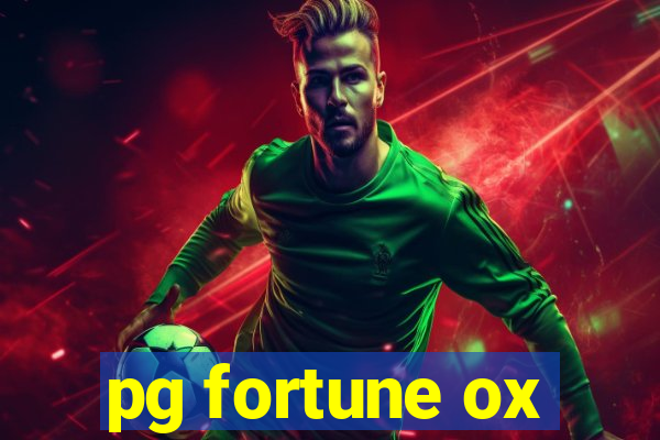 pg fortune ox