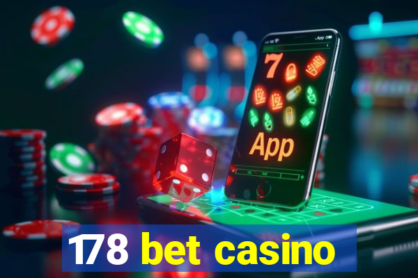 178 bet casino