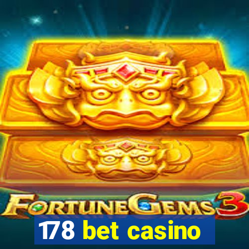 178 bet casino