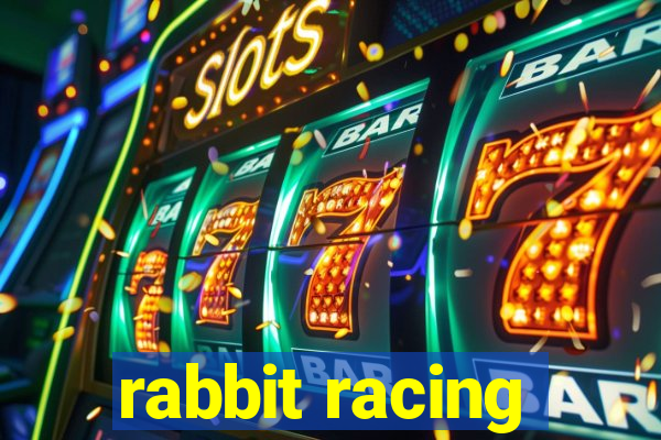 rabbit racing