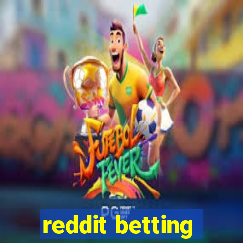 reddit betting