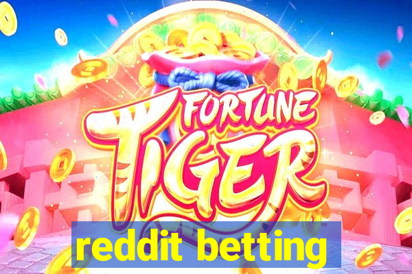 reddit betting