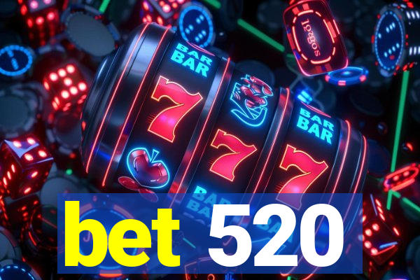 bet 520