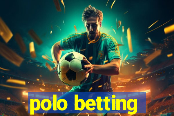 polo betting