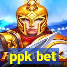 ppk bet