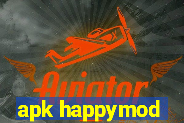 apk happymod