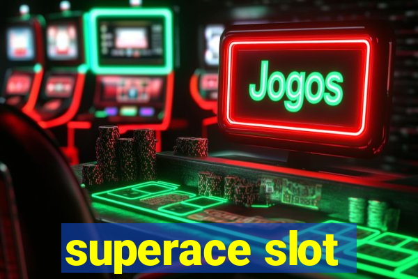 superace slot