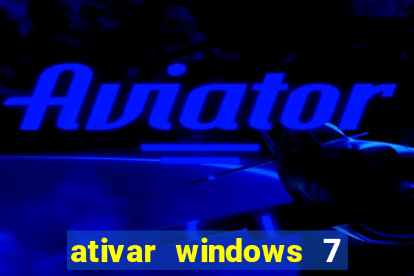 ativar windows 7 pelo cmd