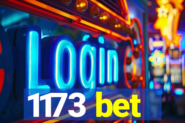 1173 bet