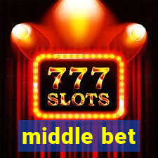 middle bet