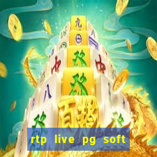 rtp live pg soft slot gac